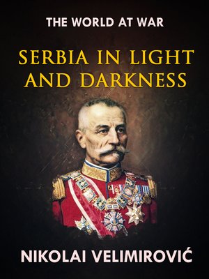 cover image of Serbia in Light and Darkness